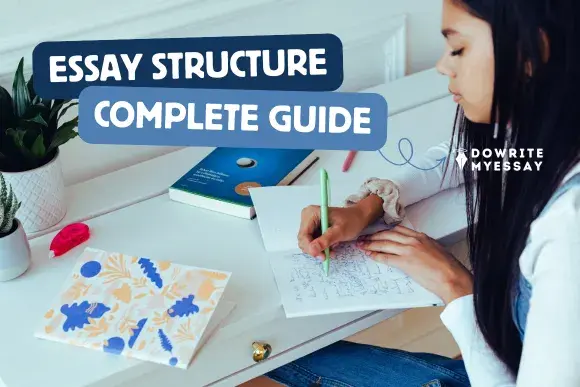 essay structure complete guide with student writing organized essay