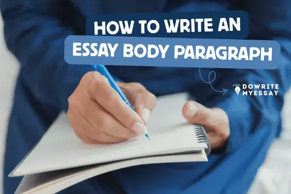 how to write an essay body paragraph with student drafting and organizing ideas